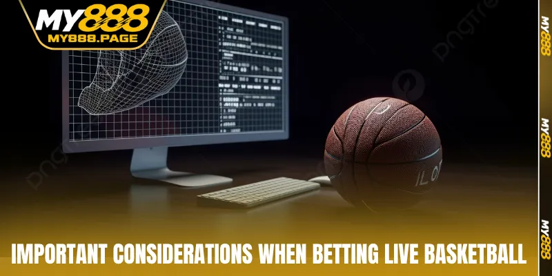 Important considerations when betting live basketball