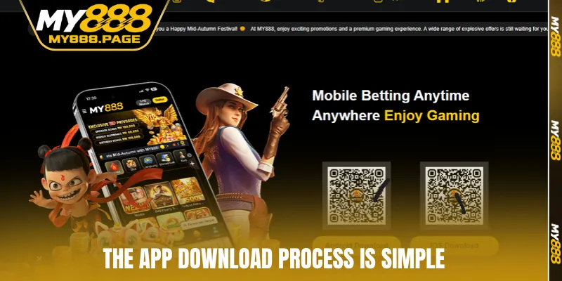 The app download process is simple