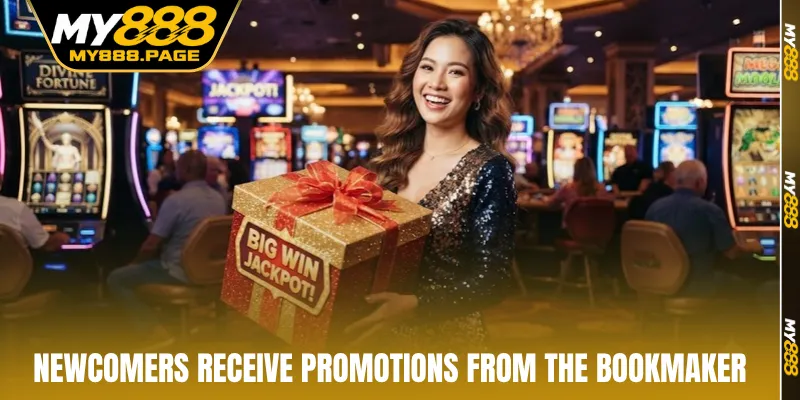Newcomers receive Promotions from the bookmaker