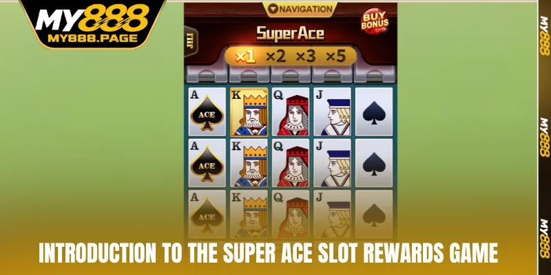 Introduction to the Super Ace slot rewards game