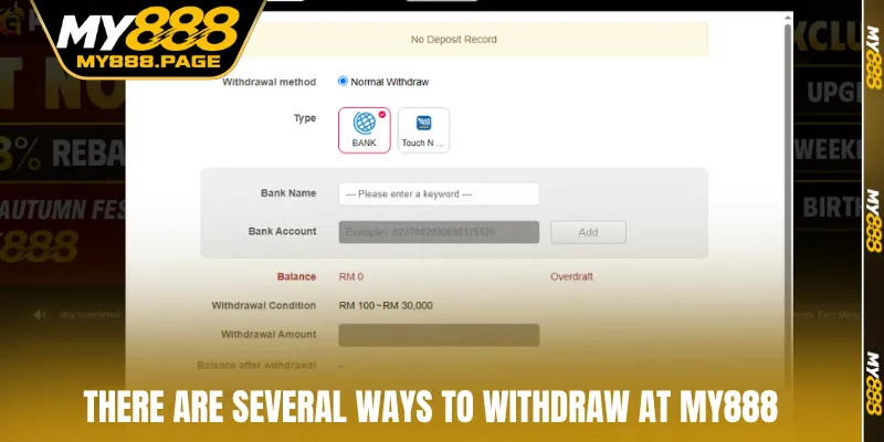 There are several ways to withdraw at MY888